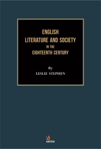 English Literature and Society in the Eighteenth Century Leslie Stephe