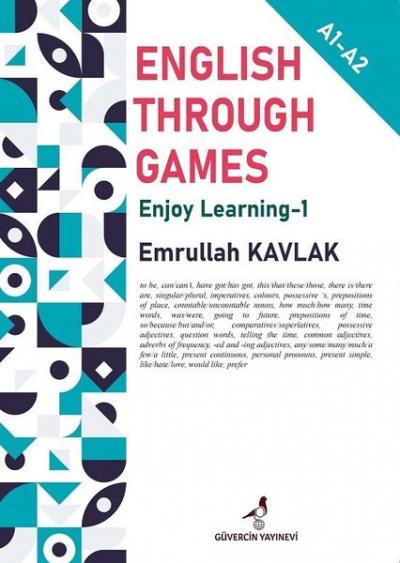 English Through Games - Enjoy Learning A - 1 A2 Emrullah Kavlak