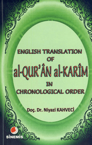 English Translation of al-QUR\'ÂN al KARÎM in Chronological Order Niya