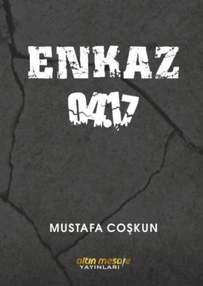 Enkaz 04.17 Mustafa Coşkun