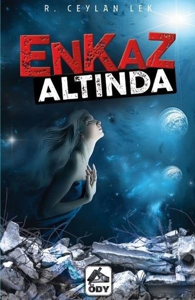 Enkaz Altında R. Ceylan Lek