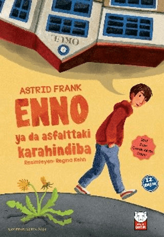 Enno ya da Asfalttaki Karahindiba Astrid Frank