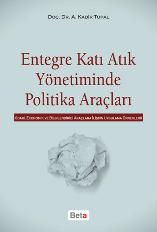 Entegre Katı Atık Yönetiminde Politika Araçları %10 indirimli Kadir To