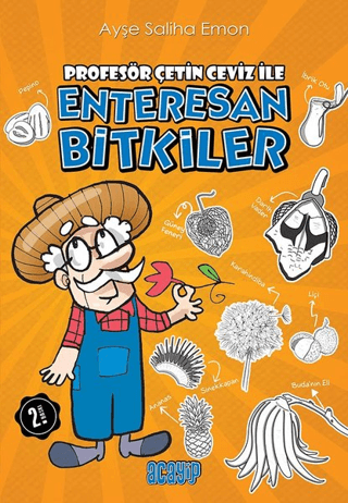 Profesör Çetin Ceviz İle Enteresan Bitkiler Ayşe Saliha Emon