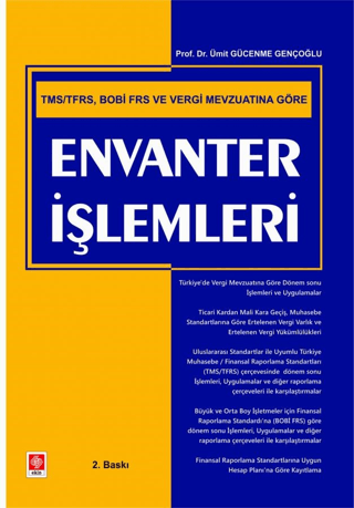 Envanter İşlemleri - TMS, TFRS, BOBİ ve Veri Mevzuatına Göre Ümit Güce