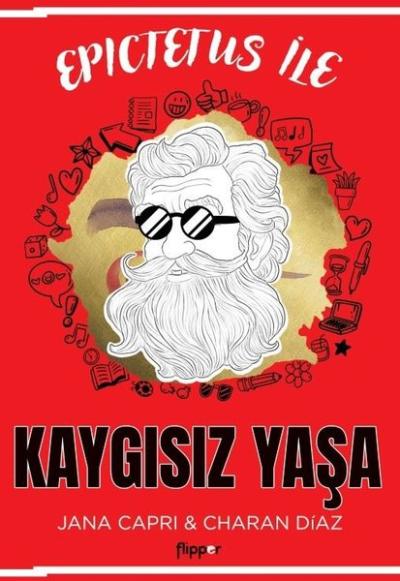 Epictetus İle Kaygısız Yaşa Charan Diaz