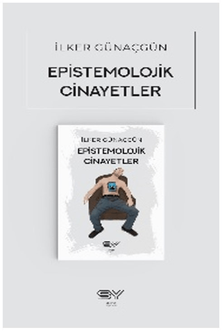 Epistemolojik Cinayetler İlker Günaçgün