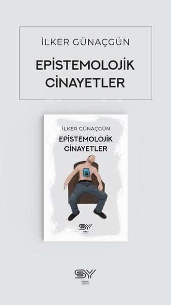 Epistemolojik Cinayetler İlker Günaçgün