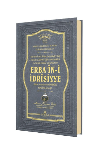 Erbaini İdrisiyye (Ciltli) Ahmet Mahmut Ünlü