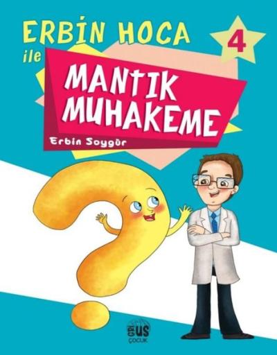 Erbin Hoca İle Mantık Muhakeme 4 Erbin Soygür