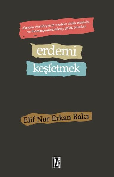 Erdemi Keşfetmek Elif Nur Erkan Balcı