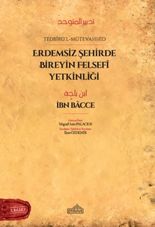 Erdemsiz Şehirde Bireyin Felsefi Yetkinliği İbn Bacce