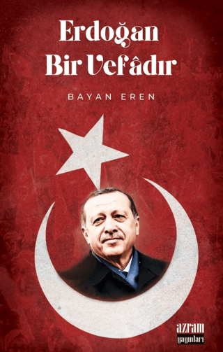 Erdoğan Bir Vefadır Bayan Eren