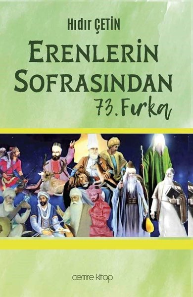 Erenlerin Sofrasından 73. Fırka Hıdır Çetin