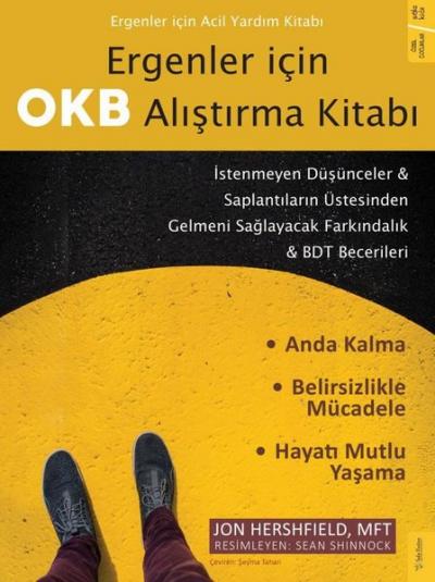 Ergenler için OKB Alıştırma Kitabı: İstenmeyen Düşünceler ve Saplantıl