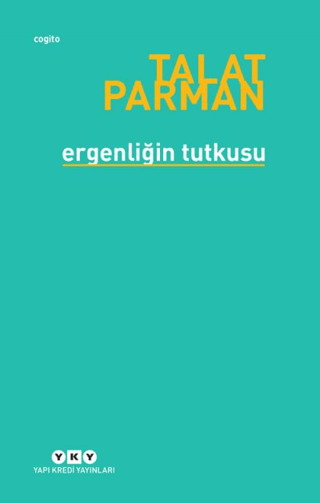 Ergenliğin Tutkusu Talat Parman