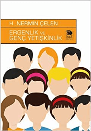 Ergenlik ve Genç Yetişkinlik H. Nermin Çelen