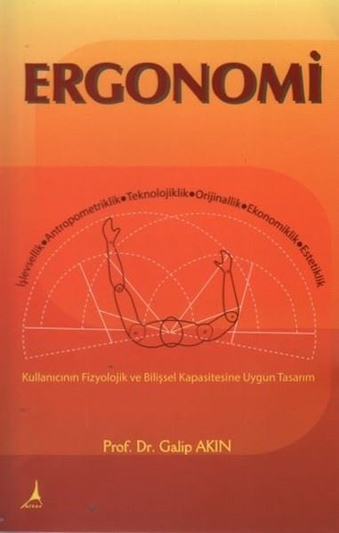 Ergonomi / İşlevsellik - Antropometriklik - Teknolojiklik - Orjinallik