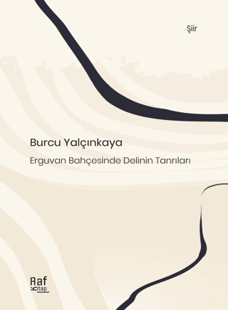 Erguvan Bahçesinde Delinin Tanrıları Burcu Yalçınkaya