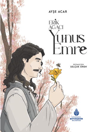 Erik Ağacı: Yunus Emre (Ciltli) Ayşe Acar