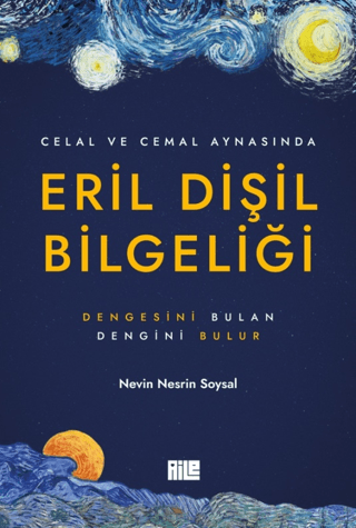 Celal ve Cemal Aynasında Eril Dişil Bilgeliği Nevin Nesrin Soysal