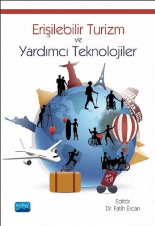 Erişilebilir Turizm ve Yardımcı Teknolojiler Alper Kurnaz