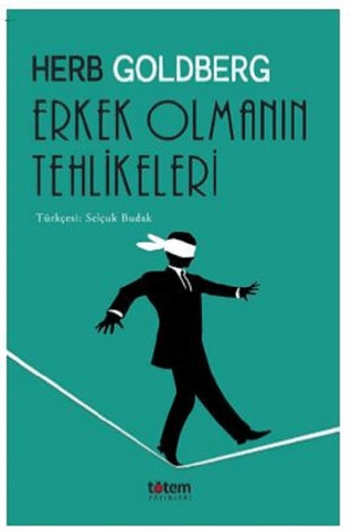 Erkek Olmanın Tehlikeleri Herb Goldberg