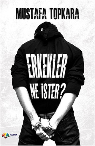 Erkekler Ne İster? Mustafa Topkara