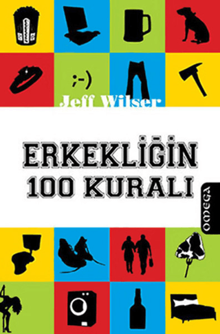 Erkekliğin 100 Kuralı %28 indirimli Jeff Wilser