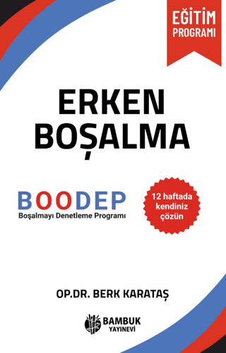 Erken Boşalma - Boşalmayı Denetleme Programı Berk Karataş