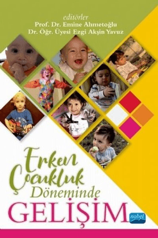 Erken Çocukluk Döneminde Gelişim Emine Ahmetoğlu