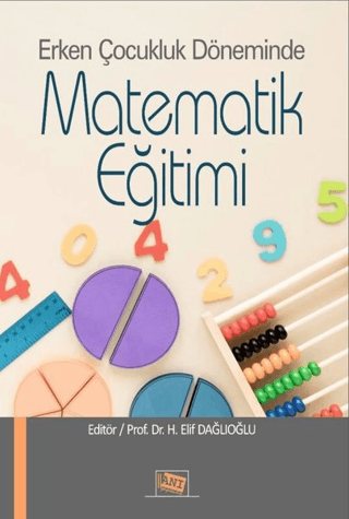 Erken Çocukluk Döneminde Matematik Eğitimi H. Elif Dağlıoğlu