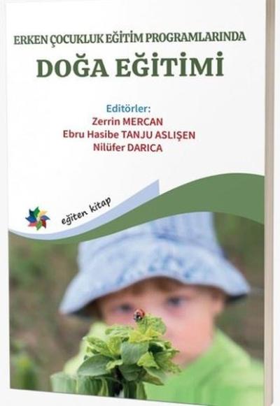 Erken Çocukluk Eğitim Programlarında Doğa Eğitimi Kolektif