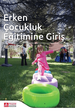 Erken Çocukluk Eğitimine Giriş Füsun Kurt Gökçeli