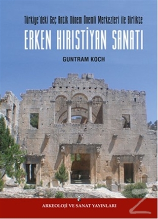 Erken Hırıstiyan Sanatı Guntram Koch