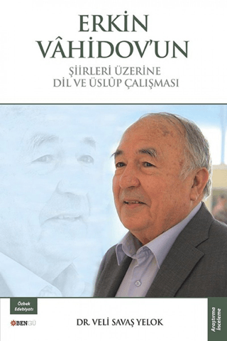 Erkin Vahidov'un Şiirleri Üzerine Dil ve Üslup Çalışması V. Savaş Yelo