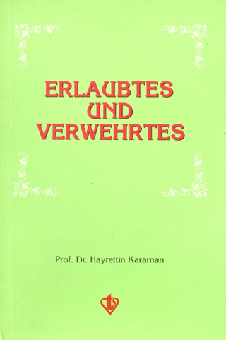 Erlaubtes und Verwehrtes %10 indirimli Hayrettin Karaman