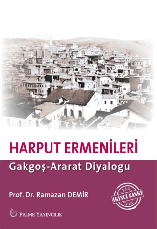 Ermeni İsyanı ve Harput Ermenileri Ramazan Demir