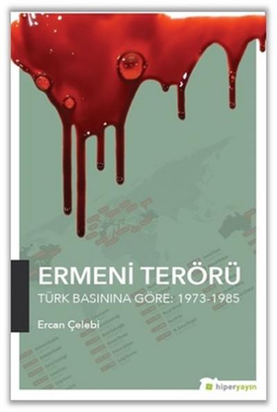 Ermeni Terörü Ercan Çelebi