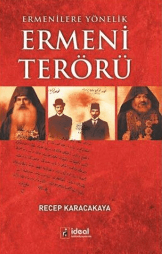 Ermenilere Yönelik Ermeni Terörü Recep Karacakaya