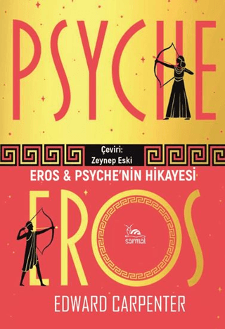 Eros & Psyche’nin Hikayesi Edward Carpenter