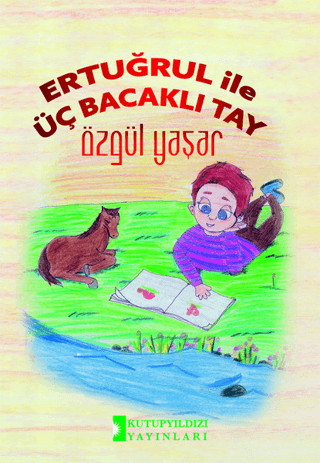 Ertuğrul İle Üç Bacaklı Tay Özgül Yaşar