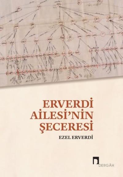 Erverdi Ailesi'nin Şeceresi Ezel Erverdi