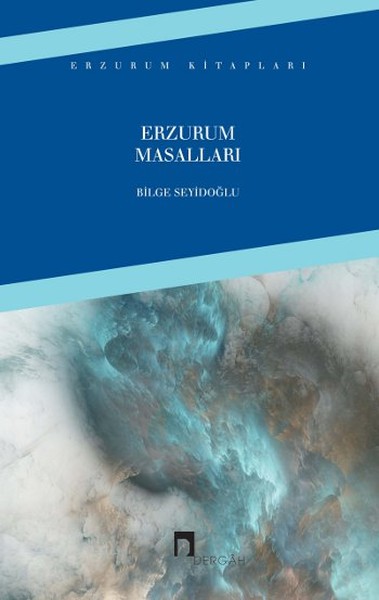 Erzurum Masalları %30 indirimli Bilge Seyidoğlu