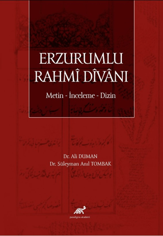 Erzurumlu Rahmi Divanı Metin - İnceleme - Dizin Süleyman Anıl Tombak