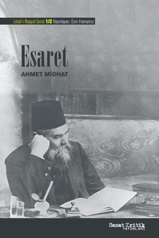 Esaret Ahmet Midhat Efendi