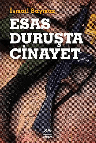 Esas Duruşta Cinayet %27 indirimli İsmail Saymaz