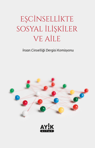 Eşcinsellikte Sosyal İlişkiler ve Aile Kolektif