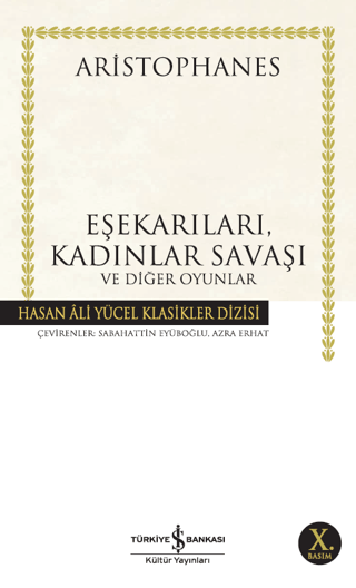 Eşekarıları, Kadınlar Savaşı ve Diğer Oyunlar %26 indirimli Aristophan