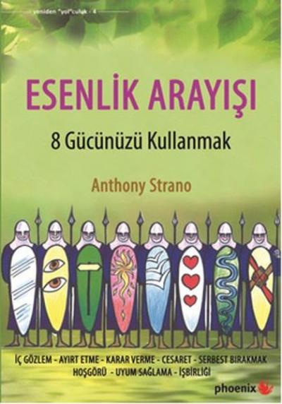 Esenlik Arayışı Anthony Strano